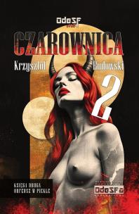 Okładka książki Orfeusz w Piekle. Czarownica. Tom 2