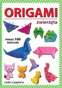 Okładka książki Origami. Zwierzęta. Ponad 100 naklejek
