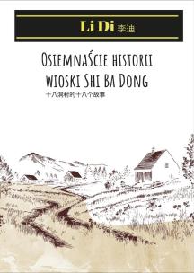 Okładka książki Osiemnaście historii wioski Shi Ba Dong