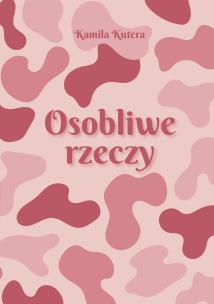 Okładka książki Osobliwe rzeczy