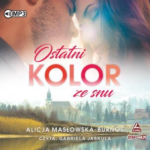 Okładka książki Ostatni kolor ze snu audiobook