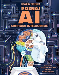 Okładka książki Otwórz okienka. Poznaj AI. Artificial intelligence