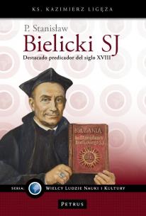 Okładka książki P. Stanisław Bielicki SJ - destacado predicador...