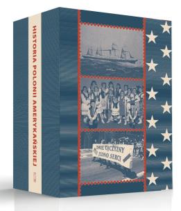 Okładka książki Pakiet Historia Polonii amerykańskiej. Tom 1-3