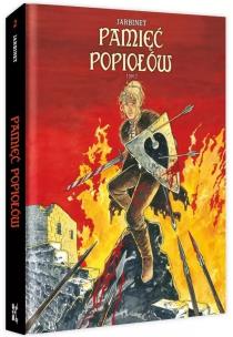 Pamięć popiołów Tom 2. Autor: Philippe Jarbinet. Multiszop.pl Okładka książki Pamięć popiołów Tom 2
