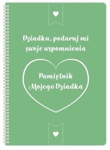 Okładka książki Pamiętnik mojego Dziadka. Dziadku podaruj mi....