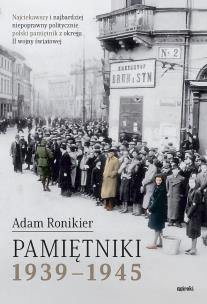 Pamiętniki 1939-1945. Autor: Adam Ronikier. Multiszop.pl Okładka książki Pamiętniki 1939-1945