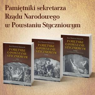 Pamiętniki o Powstaniu Styczniowym T.1-3. Autor: Józef Kajetan Janowski. Multiszop.pl Okładka książki Pamiętniki o Powstaniu Styczniowym T.1-3