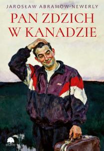 Okładka książki Pan Zdzich w Kanadzie