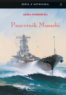 Pancernik Musashi w.2025. Autor: Yoshimura Akira. Multiszop.pl Okładka książki Pancernik Musashi w.2025