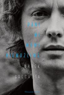 Okładka książki Pani mi mówi niemożliwe