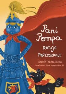 Okładka książki Pani Pompa ratuje przedszkole