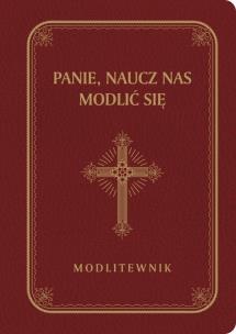 Okładka książki Panie, naucz nas modlić się bordo DL