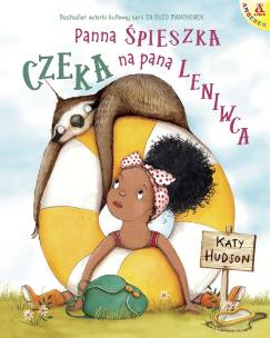 Okładka książki Panna Śpieszka czeka na pana Leniwca