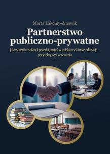 Okładka książki Partnerstwo publiczno-prywatne jako sposób...