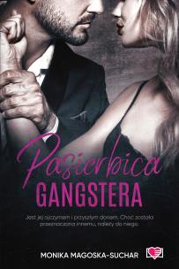 Pasierbica gangstera. Autor: Monika Magoska-Suchar. Multiszop.pl Okładka książki Pasierbica gangstera