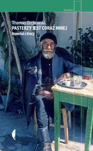 Okładka książki Pasterzy jest coraz mniej. Reportaż z Krety