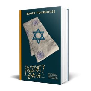 Okładka książki Paszporty życia. Polscy dyplomaci, fałszywe dokume