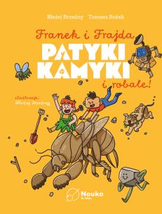 Okładka książki Patyki, kamyki i ROBALE.