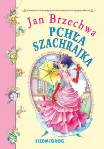 Okładka książki Pchła Szachrajka. Bajki polskie