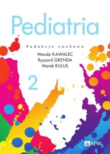 Pediatria. Tom 2. Autor: Wanda Kawalec, Grenda Ryszard, Kulus Marek. Multiszop.pl Okładka książki Pediatria. Tom 2