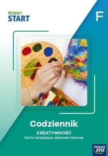 Okładka książki Pewny start. Poziom F. Codziennik. Kreatywność