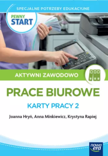 Pewny Start. Prace biurowe. Karty pracy 2. Autor: Joanna Hryń, Anna Minkiewicz, Krystyna Rapiej. Multiszop.pl Okładka książki Pewny Start. Prace biurowe. Karty pracy 2