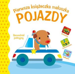 Okładka książki Pierwsza księżeczka maluszka. Pojazdy