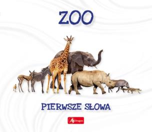 Okładka książki Pierwsze słowa. ZOO
