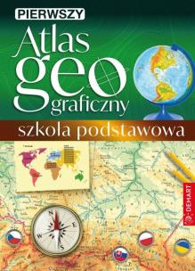 Pierwszy atlas geograficzny. Szkoła podstawowa. Autor: Opracowanie zbiorowe. Multiszop.pl Okładka książki Pierwszy atlas geograficzny. Szkoła podstawowa
