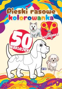 Pieski rasowe. Kolorowanka. Autor: Opracowanie zbiorowe. Multiszop.pl Okładka książki Pieski rasowe. Kolorowanka