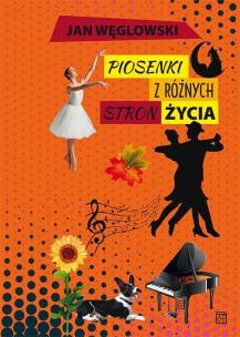 Okładka książki Piosenki z różnych stron życia