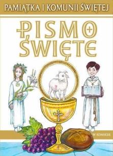 Pismo Święte w komiksie. Pamiątka I Komunii Św.. Autor: Moryc OFM Janusz Cyprian. Multiszop.pl Okładka książki Pismo Święte w komiksie. Pamiątka I Komunii Św.