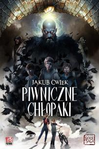 Okładka książki Piwniczne chłopaki - uszkodzone