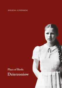 Okładka książki Place of Birth: Dzierzoniow