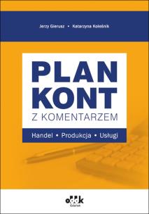 Okładka książki Plan kont z komentarzem - handel, produkcja, usługi