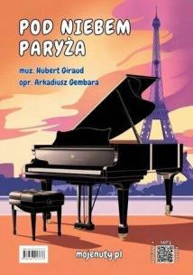 Pod niebem Paryża. Autor: Hubert Giraud, Arkadiusz Gembara. Multiszop.pl Okładka książki Pod niebem Paryża