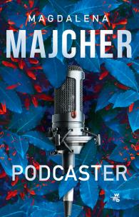 Okładka książki Podcaster
