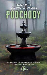Podchody. Autor: Żechowicz-Wygryz Katarzyna. Multiszop.pl Okładka książki Podchody