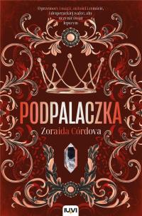 Podpalaczka. Autor: Córdova Zoraida. Multiszop.pl Okładka książki Podpalaczka