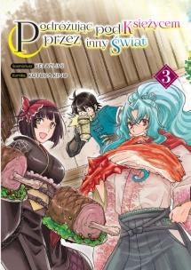 Okładka książki Podróżując pod Księżycem przez inny świat. Tom 3