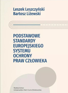 Okładka książki Podstawowe standardy europejskiego systemu ochrony praw człowieka