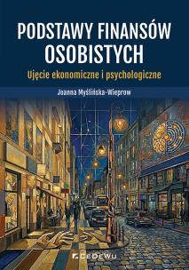 Okładka książki Podstawy finansów osobistych. Ujęcie ekonomiczne..