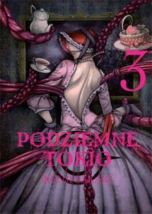 Podziemne Tokio. Tom 3. Autor: Kenji Sakaki. Multiszop.pl Okładka książki Podziemne Tokio. Tom 3