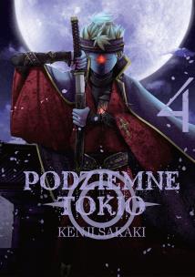 Podziemne Tokio. Tom 4. Autor: Kenji Sakaki. Multiszop.pl Okładka książki Podziemne Tokio. Tom 4