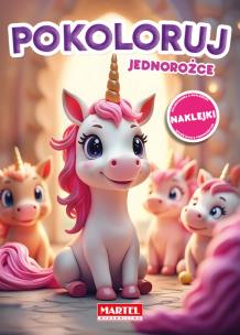 Okładka książki Pokoloruj jednorożce. Kolorowanka z naklejkami
