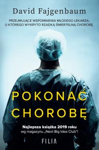 Pokonać chorobę - uszkodzone. Autor: David Fajgenbaum. Multiszop.pl Okładka książki Pokonać chorobę - uszkodzone