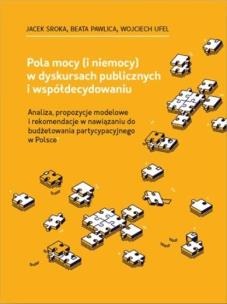 Okładka książki Pola mocy (i niemocy) w dyskursach publicznych...