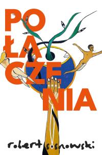 Połączenia. Autor: Robert Sosnowski. Multiszop.pl Okładka książki Połączenia