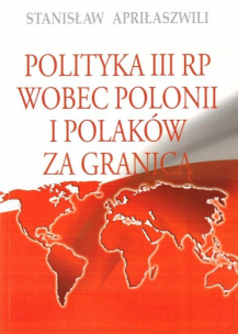 Okładka książki Polityka III RP wobec polonii i polaków za granicą